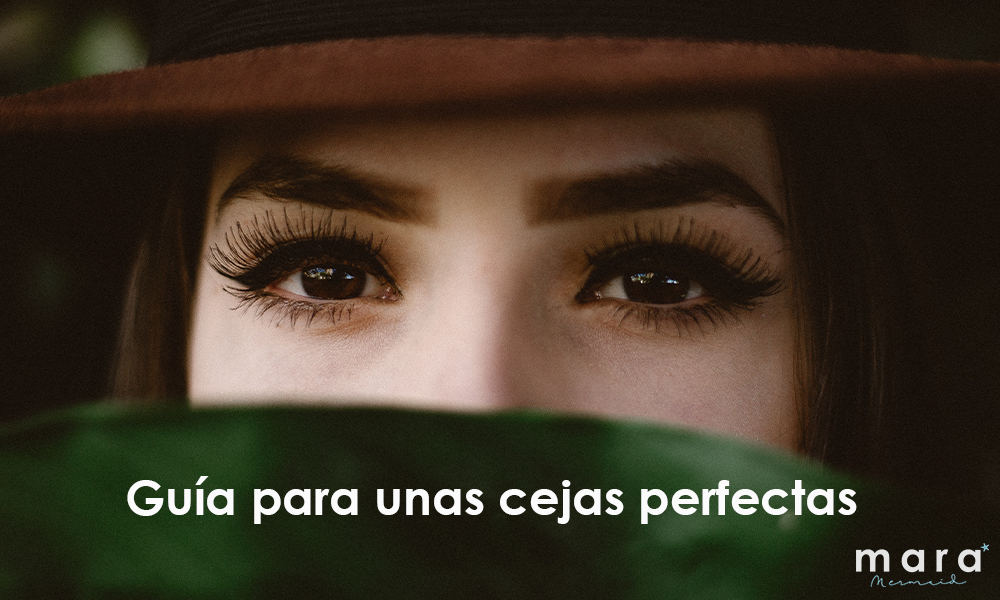Guía para unas cejas perfectas