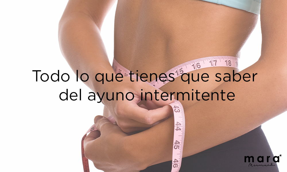 Todo lo que tienes que saber del ayuno intermitente