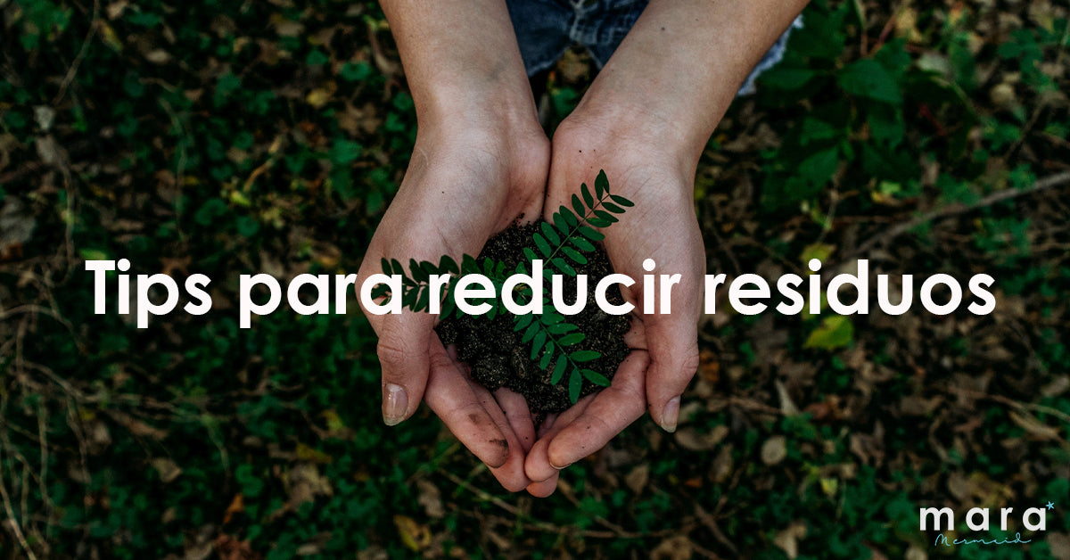 Tips para reducir los residuos en casa