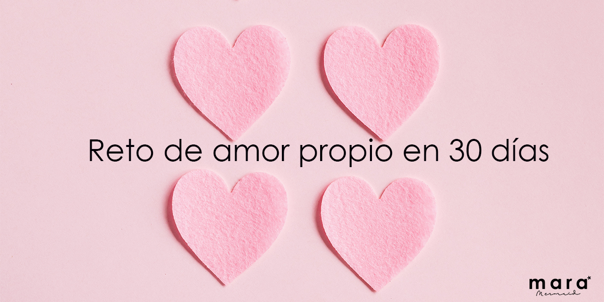 Reto de amor propio en 30 dìas