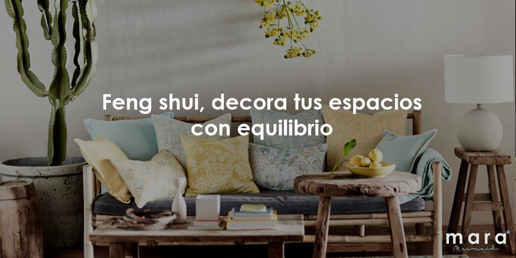 Feng shui, decora tus espacios con equilibrio