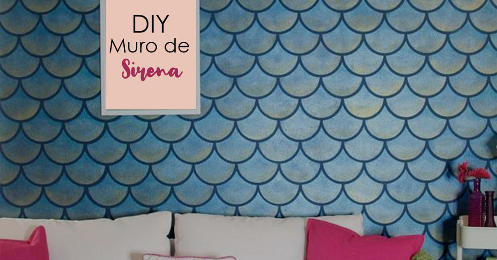 DIY Muro de Sirena.